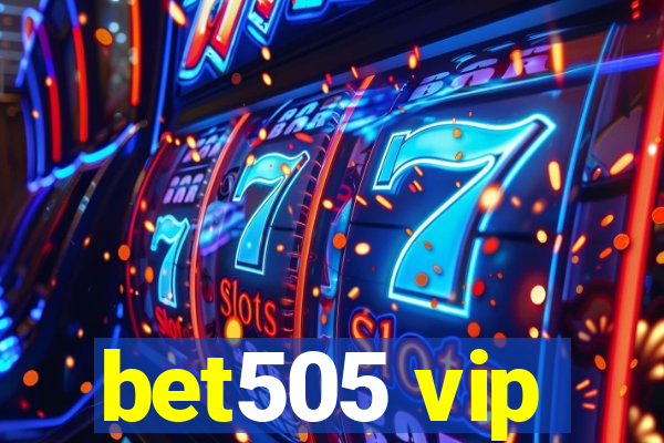 bet505 vip